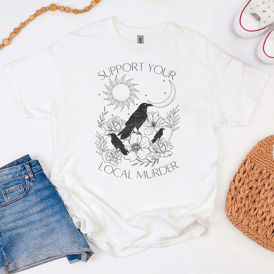 Support Your Local Murder (Crows)