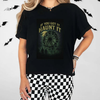 If You Got It Haunt It