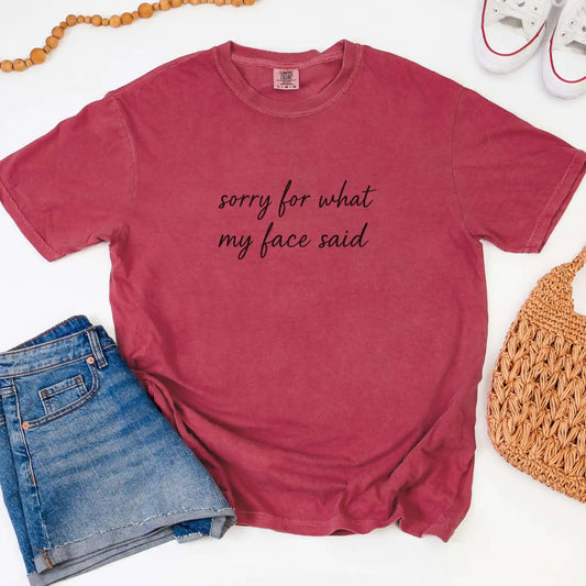 Sorry for What My Face Said