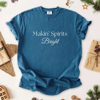 Makin’ Spirits Bright