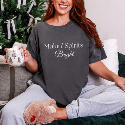 Makin’ Spirits Bright
