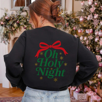 Oh Holy Night Sweatshirt