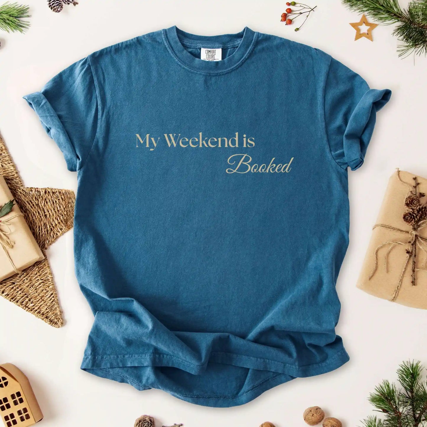 My Weekend Is Booked