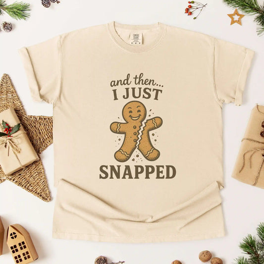 And Then I Just Snapped