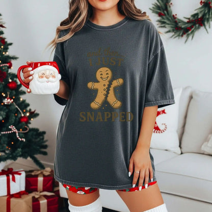 And Then I Just Snapped