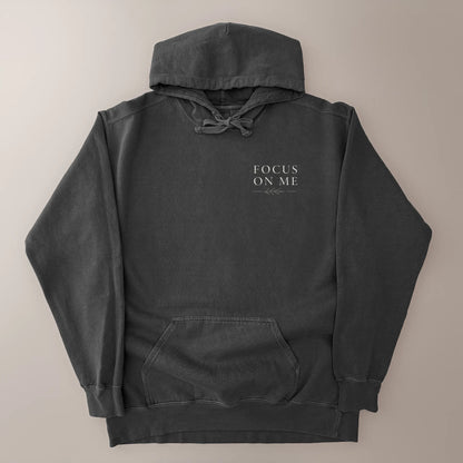 Focus on Me Hoodie