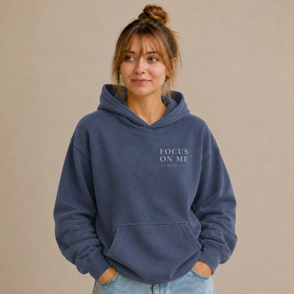 Focus on Me Hoodie