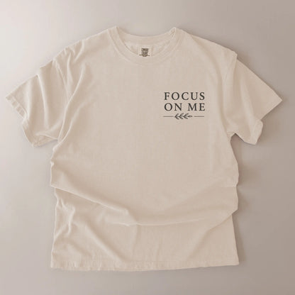Focus on Me