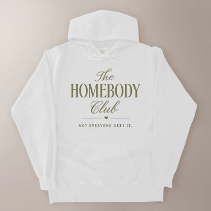 The Homebody Club Hoodie